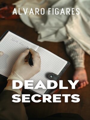 cover image of Deadly Secrets